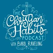Podcast The Christian Habits Podcast