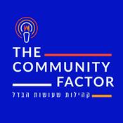 Podcast The Community Factor- קהילות שעושות הבדל