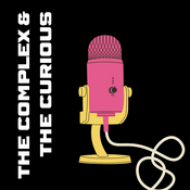 Podcast The Complex & The Curious