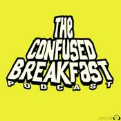 Podcast The Confused Breakfast