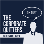 Podcast The Corporate Quitters