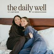 Podcast The Daily Well