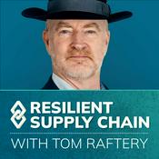Podcast Resilient Supply Chain— stories and strategies that keep business moving