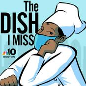 Podcast The Dish I Miss