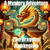 Podcast The Dragons Awakening- A Mystery Adventure
