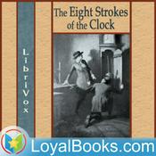 Podcast The Eight Strokes of the Clock by Maurice Leblanc