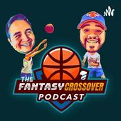 Podcast The Fantasy Cross-Over Podcast