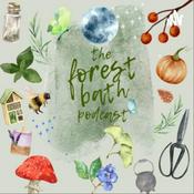 Podcast The Forest Bath