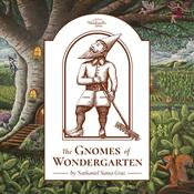 The Gnomes of Wondergarten