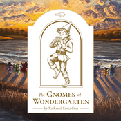 The Gnomes of Wondergarten