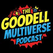 Podcast The Goodell Multiverse Podcast