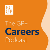 Podcast The GP+ Careers Podcast