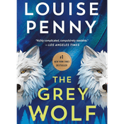 Podcast The Grey Wolf by Louise Penny, Book Summary, Podcast, English