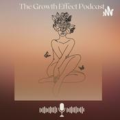 Podcast The Growth Effect Podcast -The Growth that Matters