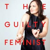 Podcast The Guilty Feminist
