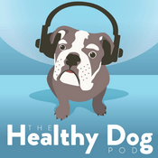 Podcast The thehealthydogpod’s Podcast