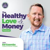 Podcast Healthy Love & Money: Financial Therapy, Intimacy, Conflict & Communication for Couples