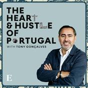 Podcast The Heart & Hustle of Portugal