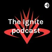Podcast The Ignite podcast