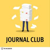 Podcast The Incubator's Journal Club