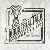 Podcast The Industrial Talk Podcast Network