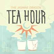 Podcast The Jasmine Dragon Tea Hour