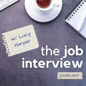 Podcast the Job Interview with Lucy Harper