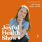 Podcast The Joyful Health Show: A Non-Diet Wellness Podcast for Christians