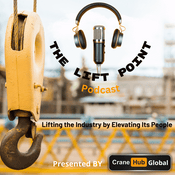 Podcast The Lift Point Podcast | Crane Hub Global