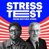 Podcast Stress Test, from Mother Jones
