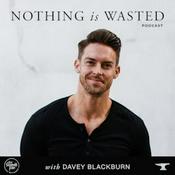 Podcast The Nothing Is Wasted Podcast