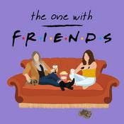 Podcast The One With FRIENDS