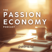 Podcast The Passion Economy Podcast
