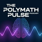 Podcast The Polymath Pulse