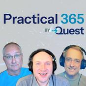 Podcast Practical 365 Podcast - Microsoft 365, Copilot & Cybersecurity News & Discussions