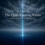 Podcast The Quiet Knowing Within: Your Midlife Awakening