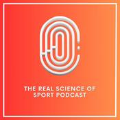 The Real Science of Sport Podcast