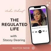 Podcast The Regulated Life