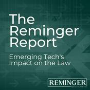 Podcast The Reminger Report: Emerging Technologies