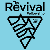 Podcast The Revival Fellowship