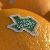 Podcast The Rio Grande Podcast
