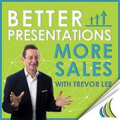 Podcast Better Presentations More Sales