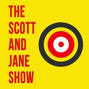 Podcast The Scott and Jane Show