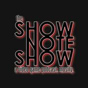 Podcast The Show Note Show