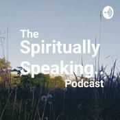 Podcast The Spiritually Speaking Podcast
