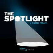Podcast The Spotlight: A Theatre Podcast