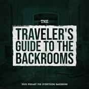 Podcast The Traveler's Guide To The Backrooms