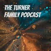Podcast The Turner Family Podcast