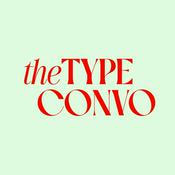 Podcast The Type Convo