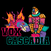 Podcast The Vox Cascadia Podcast